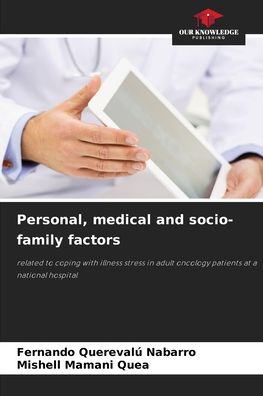 Cover for Fernando Querevalu Nabarro · Personal, medical and socio-family factors (Paperback Book) (2021)