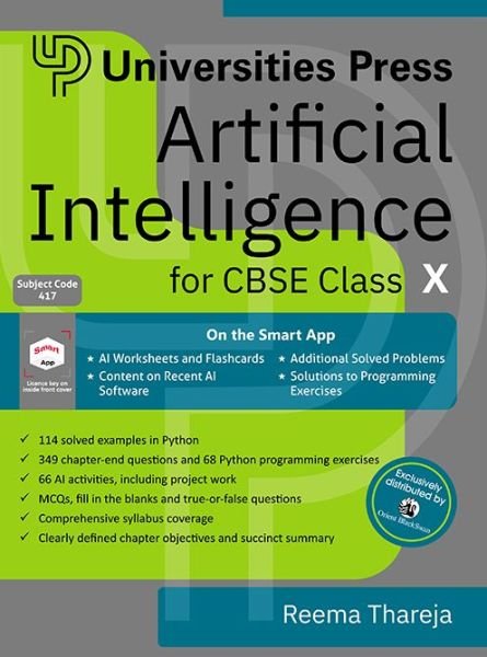 Artificial Intelligence for CBSE Class X - Reema Thareja - Books - Universities Press - 9788195400966 - April 20, 2024