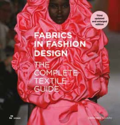 Cover for Stefanella Sposito · Fabrics in Fashion Design: The Complete Textile Guide. Third Updated and Enlarged Edition (Gebundenes Buch) (2023)