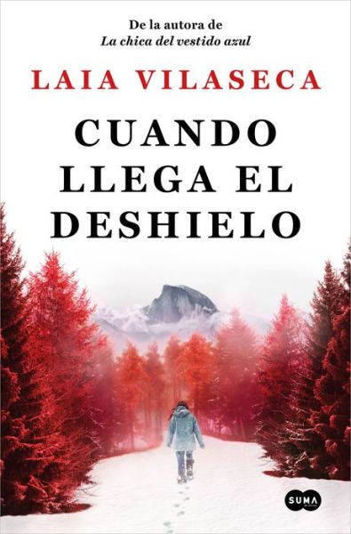 Cover for Laia Vilaseca · Cuando llega el deshielo (Paperback Book) (2022)