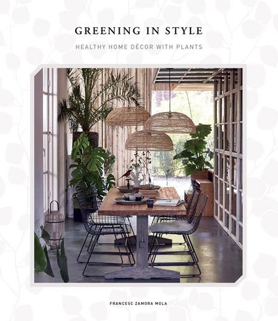 Cover for Francesc Zamora · Greening in Style (Hardcover Book) (2018)