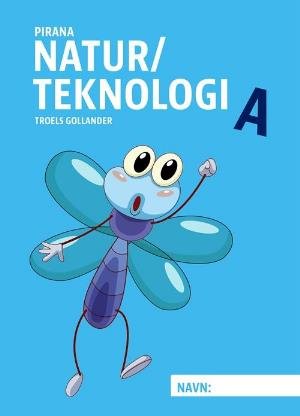 Cover for Troels Gollander · Pirana - Naturfag: Pirana - Natur / teknologi A (Poketbok) [1:a utgåva] (2018)