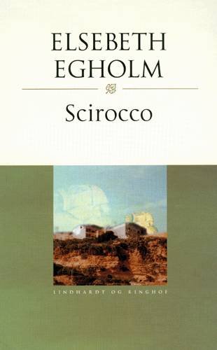 Cover for Elsebeth Egholm · Scirocco (Hardcover Book) [4. wydanie] (2001)