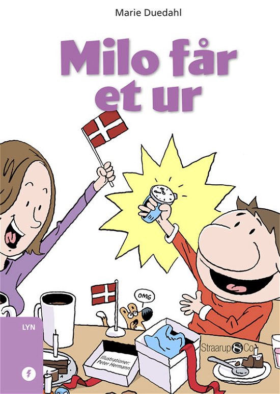 Lyn: Milo får et ur - Marie Duedahl - Bøger - Straarup & Co - 9788770182966 - 11. juni 2019