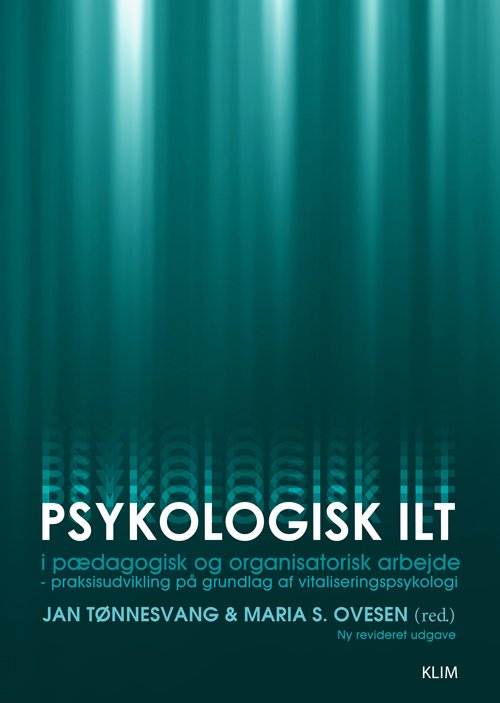 Cover for Jan Tønnesvang &amp; Maria S. Ovesen (red.) · Psykologisk ilt (Sewn Spine Book) [2º edição] (2015)