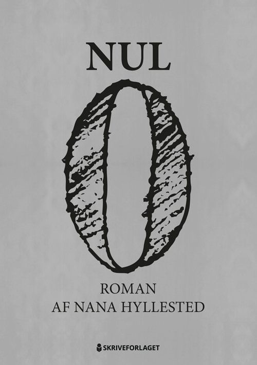 Cover for Nana Hyllested · Nul (Hæftet bog) (2022)