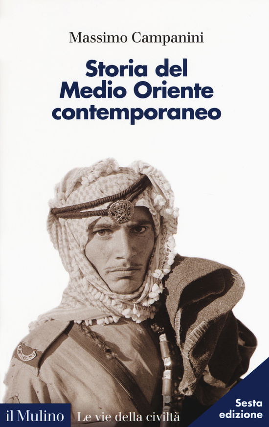 Cover for Massimo Campanini · Storia Del Medio Oriente Contemporaneo (Book)