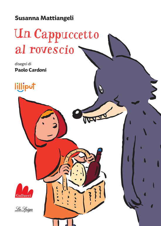 Cover for Susanna Mattiangeli · Un Cappuccetto Al Rovescio. Ediz. A Colori (Book)