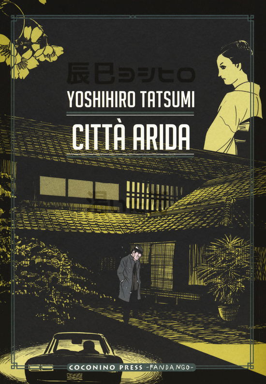 Cover for Yoshihiro Tatsumi · Citta Arida (Book)