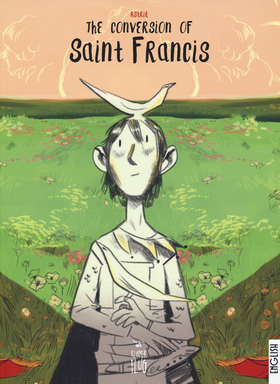 Cover for Astrid · The conversion of Saint Francis (Book)