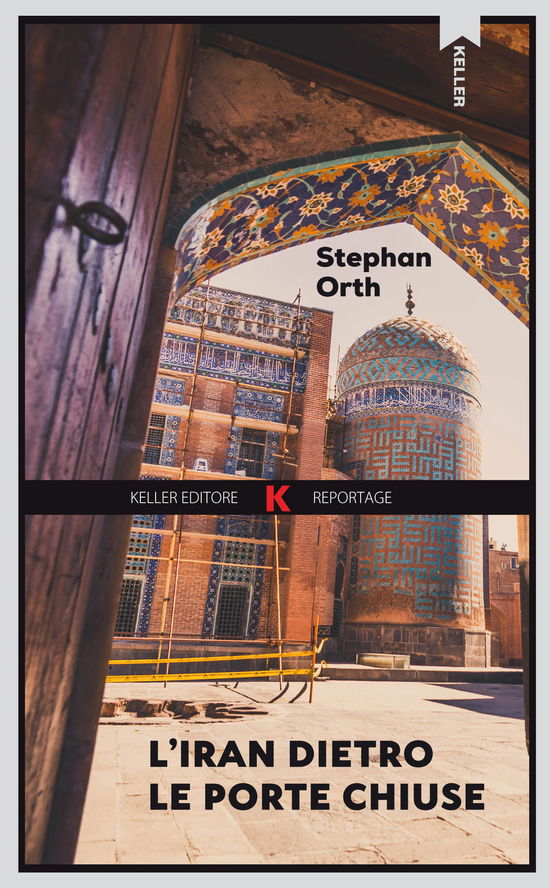 Cover for Stephan Orth · L' Iran Dietro Le Porte Chiuse (Book)