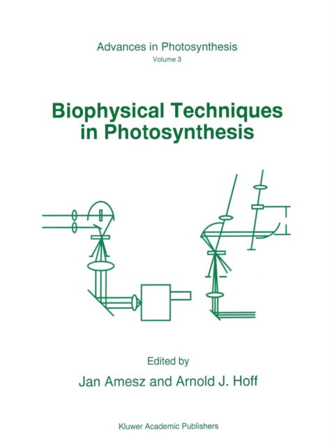 Cover for J Amesz · Biophysical Techniques in Photosynthesis - Advances in Photosynthesis and Respiration (Paperback Book) [1st ed. Softcover of orig. ed. 1995 edition] (2010)