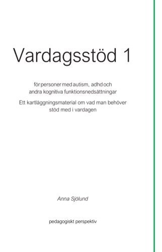 Cover for Anna Sjölund · Vardagsstöd 1 - För personer med autism, adhd och andra kognitiva funktionsnedsättningar (Spiral Book) (2020)