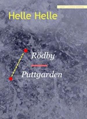 Cover for Helle Helle · Rödby-Puttgarden (Gebundesens Buch) (2006)