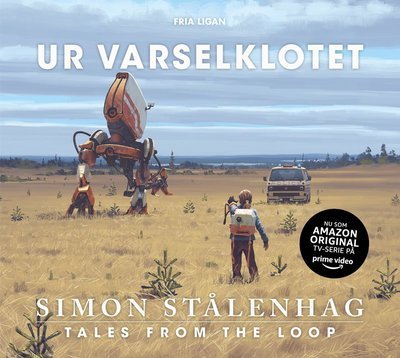 Cover for Simon Stålenhag · Ur varselklotet : tales from the loop (Bog) (2020)
