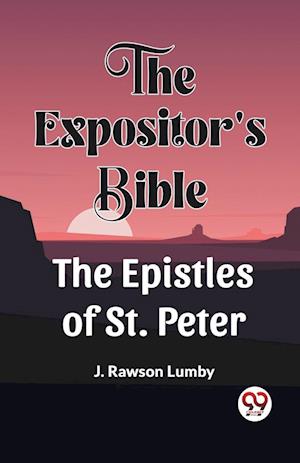 Cover for J Rawson Lumby · The Expositor'S Bible The Epistles Of St. Peter (Paperback Book) (2024)