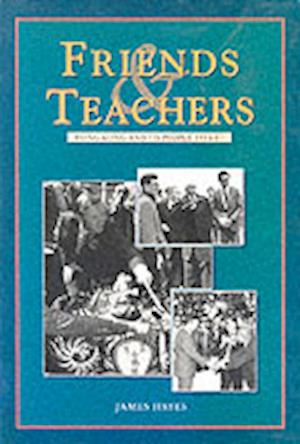 Cover for James Hayes · Friends and Teachers - Hong Kong and Its People 1953-87 (Paperback Book) (1996)