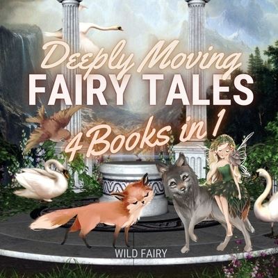 Cover for Wild Fairy · Deeply Moving Fairy Tales (Taschenbuch) (2021)