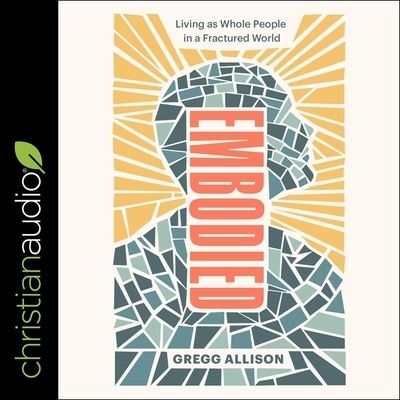 Cover for Gregg R Allison · Embodied (CD) (2021)