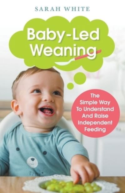 Cover for Sarah White · Baby-Led Weaning (Pocketbok) (2023)