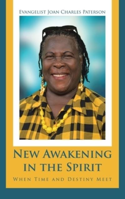 Cover for Evangelist Joan Charles Paterson · New Awakening in the Spirit (Book) (2023)