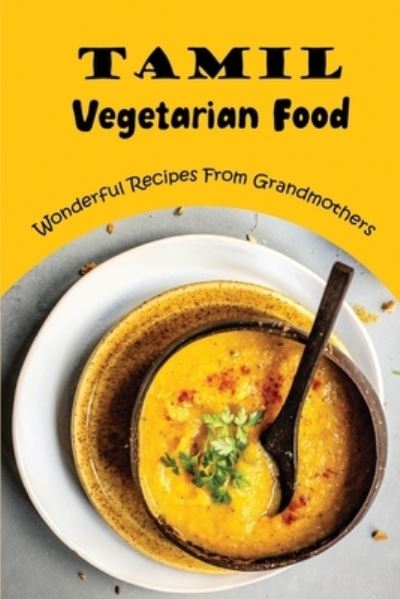 Cover for Son Glessner · Tamil Vegetarian Food (Paperback Book) (2022)