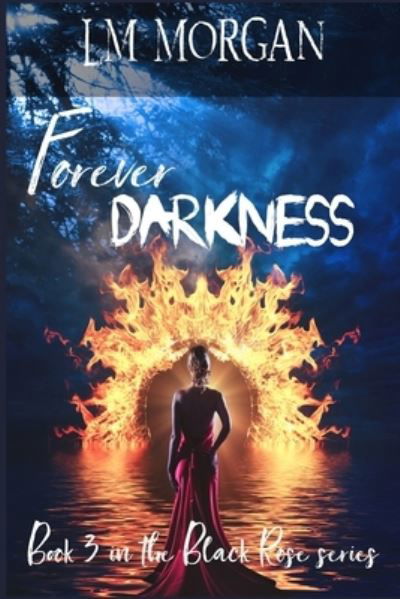 Cover for LM Morgan · Forever Darkness (Taschenbuch) (2021)