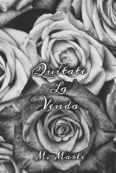 Cover for M Marle · Quitate la Venda (Paperback Book) (2021)
