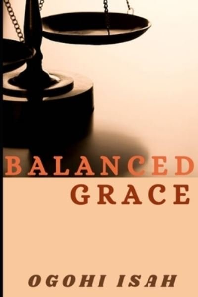 Cover for Ogohi Isah · Balanced Grace (Paperback Book) (2020)