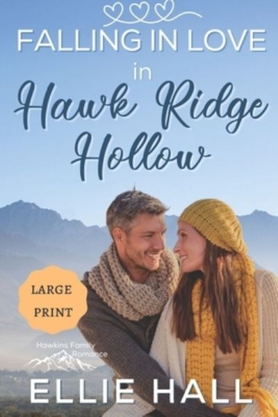 Cover for Ellie Hall · Falling in Love in Hawk Ridge Hollow (Paperback Book) (2020)