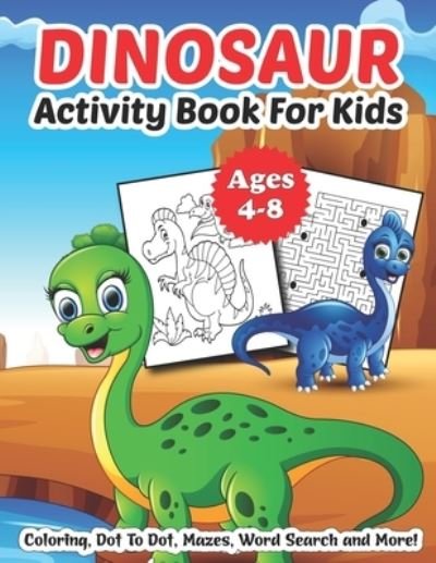 Dinosaur Scissor Skills Activity Book for Kids Ages 3-7: A Fun Cutting  Skills Preschool Learning for Toddler Activities Ages 3-5 With Cute  Dinosaur - (Paperback)