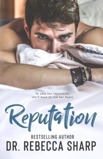 Cover for Dr Rebecca Sharp · Reputation: A Fake Relationship Romance (Paperback Book) (2021)