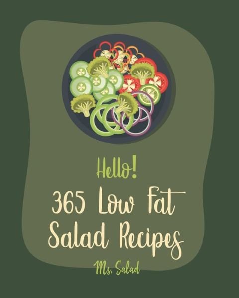 Cover for MS Salad · Hello! 365 Low Fat Salad Recipes (Paperback Bog) (2020)