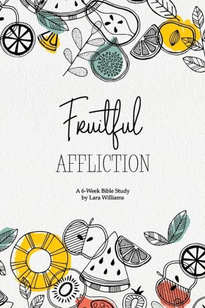 Cover for Lara Williams · Fruitful Affliction (Paperback Bog) (2020)