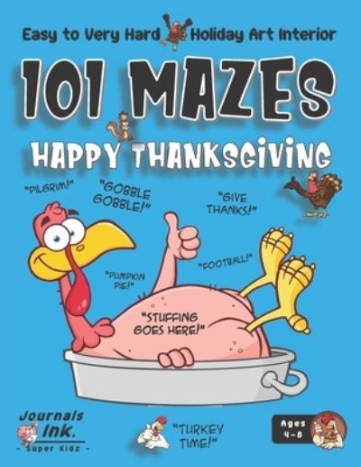 Thanksgiving Maze Book for Kids Ages 4-8 - Sk - Books - Independently Published - 9798697417966 - October 16, 2020