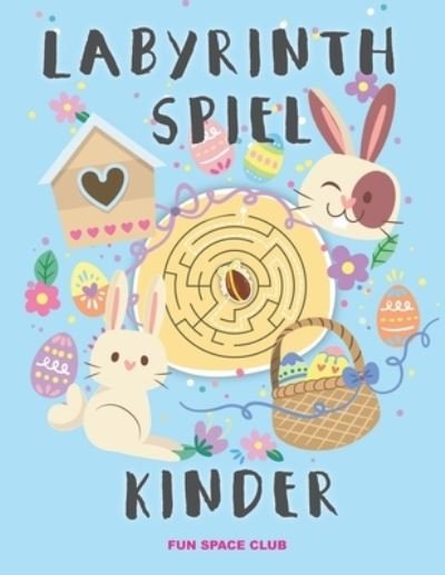 Cover for Reed Nicole Reed · Labyrinth Spiel Kinder: Ratselblock ab 3 - 6 jahre! Labyrinthe Ratsel Spa fur Madchen &amp; Jungen (Paperback Book) (2021)