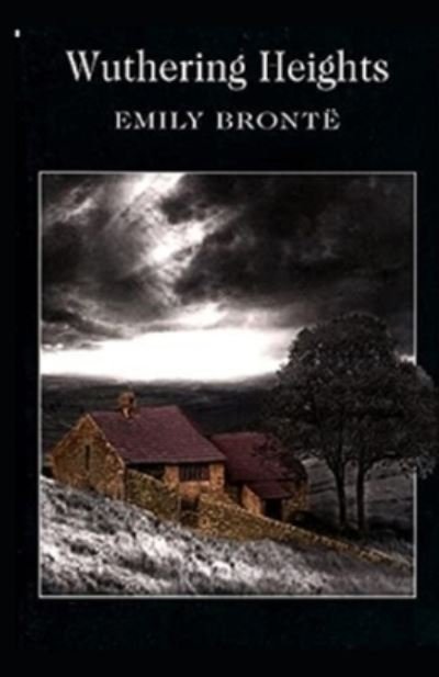 Cover for Emily Bronte · Wuthering Heights Illustrated (Paperback Book) (2021)