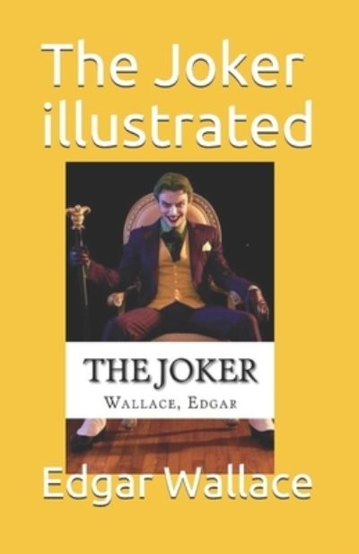 Cover for Edgar Wallace · The Joker illustrated (Paperback Book) (2021)