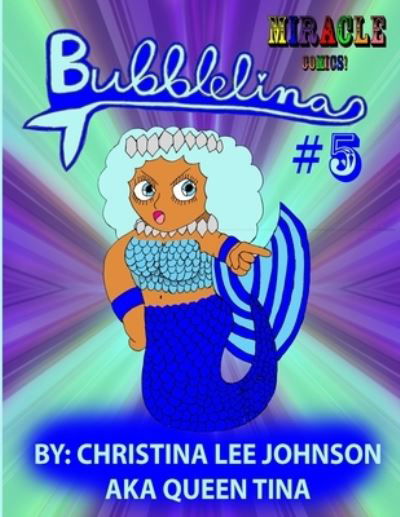 Cover for Christina Lee Johnson · Bubblelina #5 (Paperback Book) (2022)