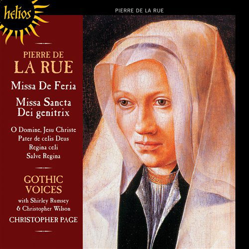 La Rue Missa De Feria  Missa - Christopher Page Gothic Voice - Muzyka - HELIOS - 0034571152967 - 30 czerwca 1990