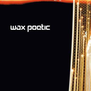 Cover for Wax Poetic (CD) (2002)