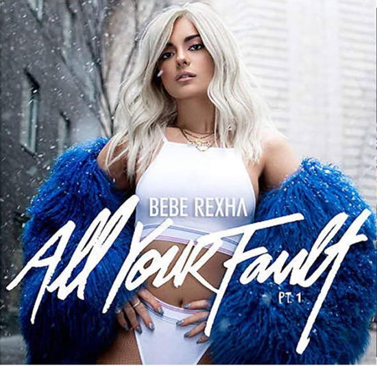 Cover for Bebe Rexha · All Your Fault: Pt. 1 &amp; 2 (LP) [RSD 2024 Colored edition] (2024)