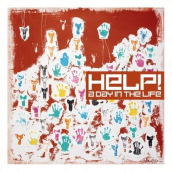 Cover for Help: a Day in the Life / Various · Various Artists  - Help! A Day In The Life (VINYL) (2010)