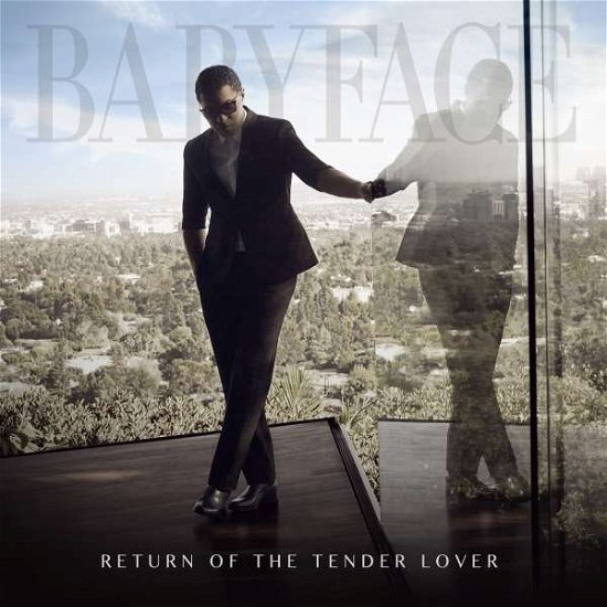 Return of the Tender Lover - Babyface - Musik - Emi Music - 0602547543967 - 4 december 2015