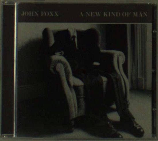 Cover for John Foxx · New Kind of Man (CD) (2015)