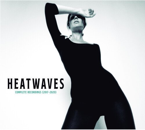 Cover for Heatwaves · Complete Recordings (2017-2020) (CD) (2020)