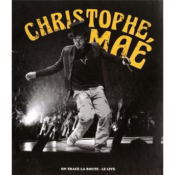 On Trace La Route: Live - Christophe Mae - Movies - WARNER BENELUX - 0825646643967 - November 22, 2011