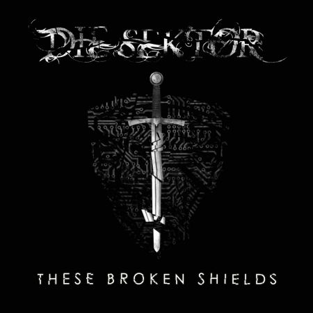 These Broken Shields - Die Sektor - Music - Dwa - 0859715782967 - January 14, 2016