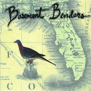 Basement Benders - Basement Benders - Music - DRUNKEN SAILOR - 2090405060967 - April 19, 2019