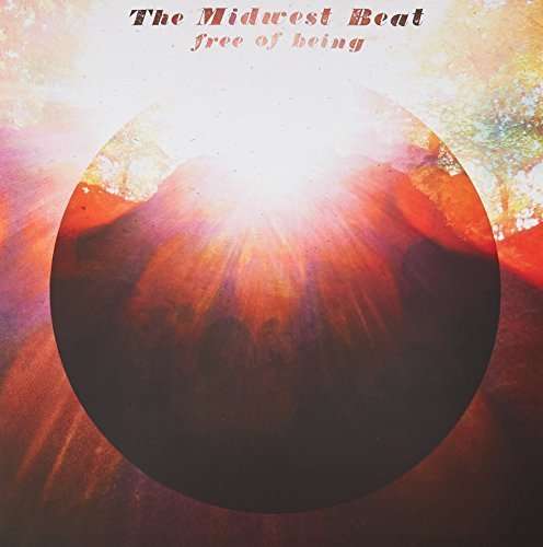 Free of Being - The Midwest Beat - Music - Wild Honey - 2090504060967 - October 2, 2014